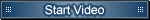 Start Video